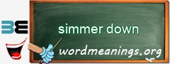 WordMeaning blackboard for simmer down